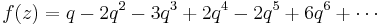 f(z)=q-2q^2-3q^3+2q^4-2q^5+6q^6+\cdots