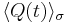 \langle Q(t) \rangle _\sigma