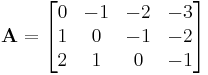 \mathbf A = \begin{bmatrix}
0 & -1 & -2 & -3\\
1 & 0 & -1 & -2\\
2 & 1 & 0 & -1\\
\end{bmatrix}