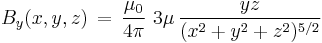 B_y(x,y,z)\,=\,\frac{\mu_0}{4 \pi}\,\,
 3\mu\,\frac{y z}{(x^2+y^2+z^2)^{5/2}}