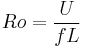 Ro = \frac{U}{fL}