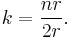  k = \frac{nr}{2r}. 