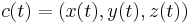 c(t) = (x(t),y(t),z(t))\,