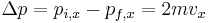 \Delta p = p_{i,x} - p_{f,x} = 2 m v_x\,