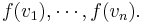 f(v_1),\cdots,f(v_n).