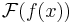 \mathcal{F}(f(x))