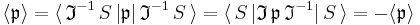  
\langle \mathfrak{p} \rangle = \langle\,  \mathfrak{I}^{-1}\, S\, | \mathfrak{p} |\, \mathfrak{I}^{-1}\, S \,\rangle
 = \langle\,  S\, |  \mathfrak{I}\, \mathfrak{p} \, \mathfrak{I}^{-1}| \, S \,\rangle = -\langle \mathfrak{p} \rangle
