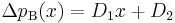 \Delta p_{\text{B}} (x) = D_1 x + D_2\;