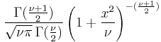 \frac{\Gamma(\frac{\nu+1}{2})} {\sqrt{\nu\pi}\,\Gamma(\frac{\nu}{2})} \left(1+\frac{x^2}{\nu} \right)^{-(\frac{\nu+1}{2})}\!