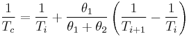 \frac{1}{T_c}=\frac{1}{T_i}+\frac{\theta_1}{\theta_1+\theta_2} \left( \frac{1}{T_{i+1}} - \frac{1}{T_i} \right)