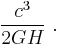 \frac{c^3}{2GH} \ .