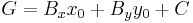 
G = B_{x} x_{0} + B_{y} y_{0} + C
