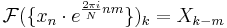 \mathcal{F}(\{ x_n\cdot e^{\frac{2\pi i}{N}n m} \})_k=X_{k-m}