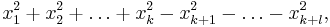 x_1^2+x_2^2+\dots+x_k^2-x_{k+1}^2-\dots-x_{k+l}^2,