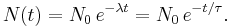 N(t) = N_0\,e^{-{\lambda}t} = N_0\,e^{-t/ \tau}. \,\!