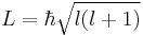  L  = {\hbar} \sqrt{l(l+1)} 