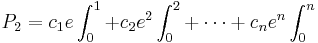 P_{2}=c_{1}e\int^{1}_{0}+c_{2}e^{2}\int^{2}_{0}+\cdots+c_{n}e^{n}\int^{n}_{0}