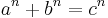 a^n + b^n = c^n