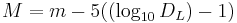  M = m - 5 ((\log_{10}{D_L}) - 1)\!\,