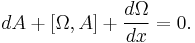 dA %2B [\Omega,A] %2B \frac{d\Omega}{dx} = 0.