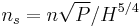  n_s=n\sqrt{P}/H^{5/4} 