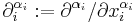 \partial_i^{\alpha_i}:=\part^{\alpha_i} / \part x_i^{\alpha_i}