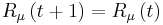 R_{\mu }\left( t%2B1 \right)=R_{\mu }\left( t \right)