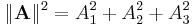 \|\mathbf A \|^2 = A_1^2 %2B A_2^2 %2BA_3^2 \ 