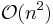 \mathcal{O}(n^2)