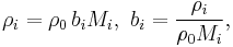 \rho_i = \rho_0\,b_i M_i,\ b_i=\frac{\rho_i}{\rho_0 M_i},