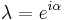 \lambda=e^{i\alpha}