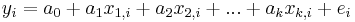 y_i = a_0 %2B a_1x_{1,i} %2B a_2x_{2,i} %2B ... %2B a_kx_{k,i} %2B e_i