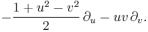  -\frac{1%2Bu^2-v^2}{2} \, \partial_u - u v \, \partial_v. 