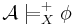 \!\mathcal A \models_{X}^%2B \phi