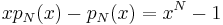 xp_N(x)-p_N(x)=x^N-1