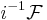 i^{-1}\mathcal{F}