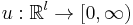 u: \mathbb{R}^l \rightarrow[0, \infty)