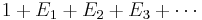 1 %2B E_1 %2B E_2 %2B E_3 %2B \cdots\,