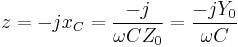 z=-jx_C=\frac{-j}{\omega CZ_0}=\frac{-jY_0}{\omega C}\,