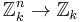 \mathbb{Z}_k^n \to \mathbb{Z}_k