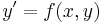 y'=f(x,y)