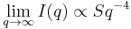 \lim_{q \rightarrow \infty} I(q) \propto Sq^{-4}