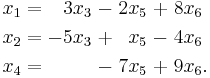 \begin{alignat}{7}
x_1 &&\; = \;&&  3x_3 &&\; - \;&& 2x_5 &&\; %2B \;&& 8x_6  & \\
x_2 &&\; = \;&& -5x_3 &&\; %2B \;&&  x_5 &&\; - \;&& 4x_6  & \\
x_4 &&\; = \;&&       &&\; - \;&& 7x_5 &&\; %2B \;&& 9x_6  &.
\end{alignat}