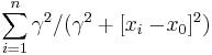  \sum_{i=1}^n \gamma^2 / (\gamma^2 %2B [x_i - \!x_0]^2) 