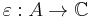 \varepsilon: A \rightarrow \mathbb{C}