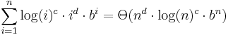 \sum_{i=1}^n \log(i)^c \cdot i^d \cdot b^i = \Theta (n^d \cdot \log(n)^c \cdot b^n)