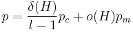 p = {\delta(H) \over l-1}p_c %2B o(H) p_m