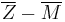 \overline{Z}-\overline{M}