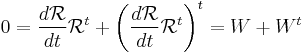 0 = \frac{d\mathcal{R}}{dt}\mathcal{R}^t%2B\left(\frac{d\mathcal{R}}{dt}\mathcal{R}^t\right)^t = W %2B W^t