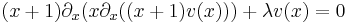 (x%2B1)\partial_x(x\partial_x((x%2B1)v(x)))%2B\lambda v(x)=0